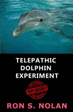 Telepathic Dolphin ExperimentFirst EditionFirst Edition