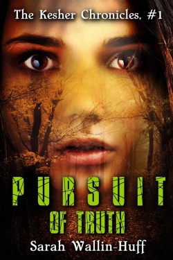 Pursuit of Truth: The Kesher Chronicles #1First Edition