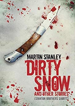 Dirty Snow and other storiesFirst Edition