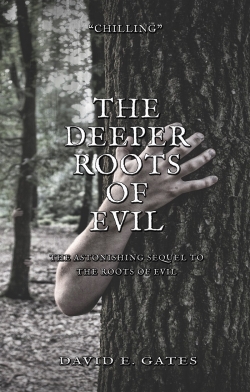 The Deeper Roots of Evil
First Edition The Deeper Roots of Evil
First Edition