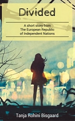 Divided: A Short Story