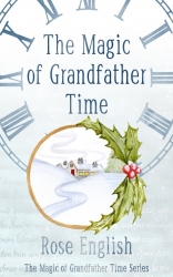 The Magic of Grandfather Time