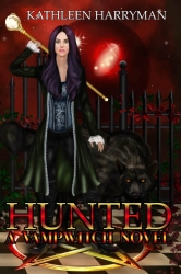 Hunted - A Vampwitch Novel - Book One