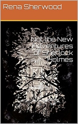 Not the New Adventures of Sherlock Holmes
