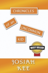 Chronicles of an Uncommon Kid
